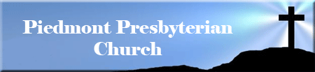 Welcome to Piedmont Presbyterian church